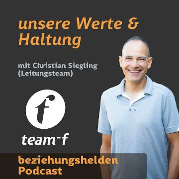 Vorschaubild zu 186 - unsere Werte & Haltung mit Christian Siegling (Leitungsteam)