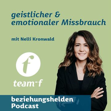 Vorschaubild zu Folge 177: Geistlicher & emotionaler Missbrauch - Nelli Kronwald