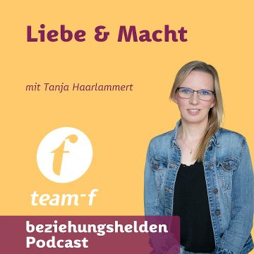 Vorschaubild zu 185 - Liebe & Macht mit Tanja Haarlammert