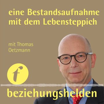 Vorschaubild zu Folge 95: Bestandsaufnahme deines Lebens mit dem Lebensteppich - Thomas Oetzmann