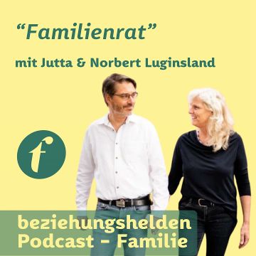 Vorschaubild zu Folge 141: Familienrat - Jutta & Norbert Luginsland