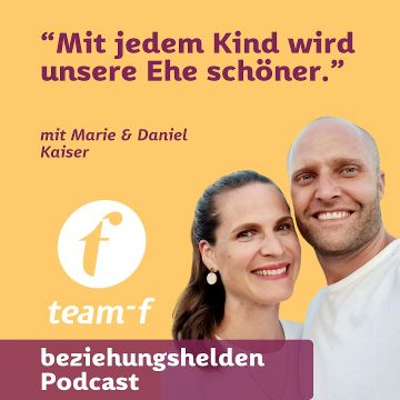 Vorschaubild zu 188 - Familie leben und trotzdem Paar bleiben mit Marie und Daniel Kaiser
